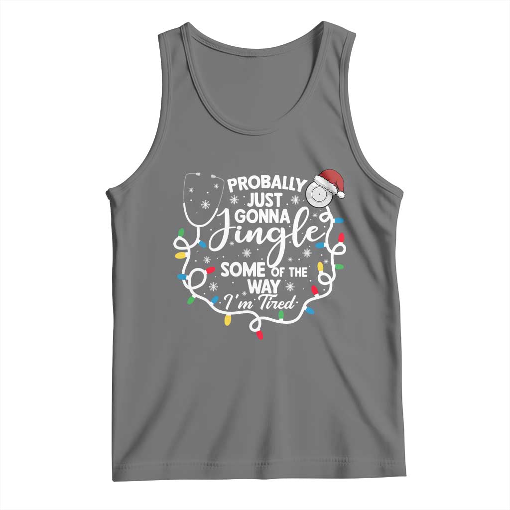 Probably Just Gonna Jingle Some of The Way I Am Tired Tank Top Funny Christmas Quote TS14 Black Heather Print Your Wear