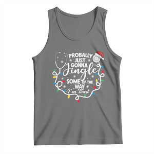 Probably Just Gonna Jingle Some of The Way I Am Tired Tank Top Funny Christmas Quote TS14 Black Heather Print Your Wear