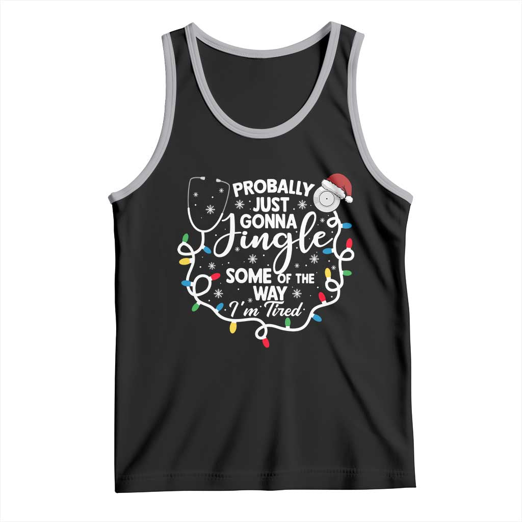Probably Just Gonna Jingle Some of The Way I Am Tired Tank Top Funny Christmas Quote TS14 Black Athletic Heather Print Your Wear