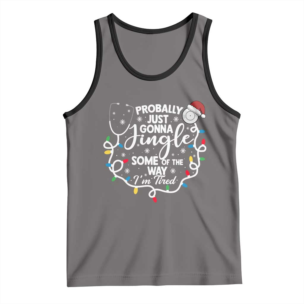 Probably Just Gonna Jingle Some of The Way I Am Tired Tank Top Funny Christmas Quote TS14 Deep Heather Black Print Your Wear