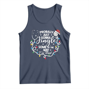 Probably Just Gonna Jingle Some of The Way I Am Tired Tank Top Funny Christmas Quote TS14 Navy Print Your Wear