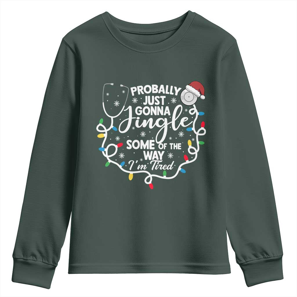 Probably Just Gonna Jingle Some of The Way I Am Tired Youth Sweatshirt Funny Christmas Quote TS14 Dark Forest Green Print Your Wear