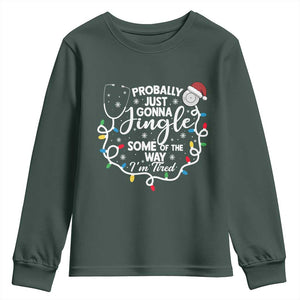 Probably Just Gonna Jingle Some of The Way I Am Tired Youth Sweatshirt Funny Christmas Quote TS14 Dark Forest Green Print Your Wear