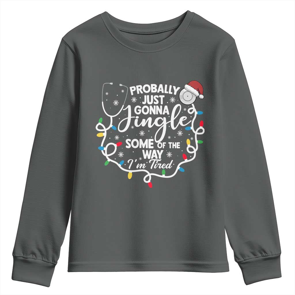 Probably Just Gonna Jingle Some of The Way I Am Tired Youth Sweatshirt Funny Christmas Quote TS14 Dark Heather Print Your Wear
