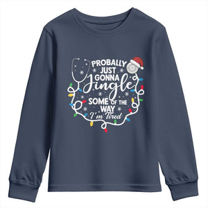 Probably Just Gonna Jingle Some of The Way I Am Tired Youth Sweatshirt Funny Christmas Quote TS14 Navy Print Your Wear