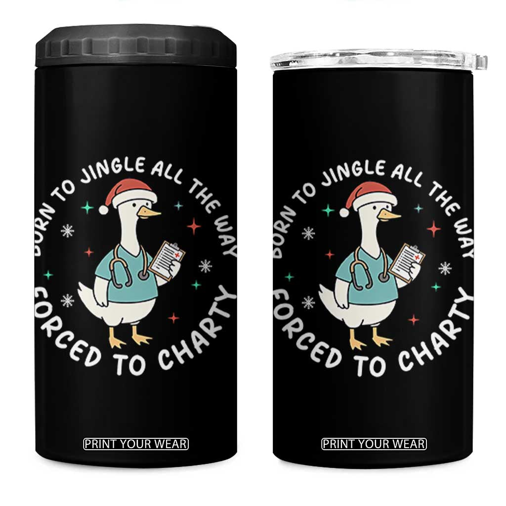 Christmas Goose Nurse 4 in 1 Can Cooler Tumbler Born To Jingle All The Way Forrced To Chart TS14 One Size: 16 oz Black Print Your Wear