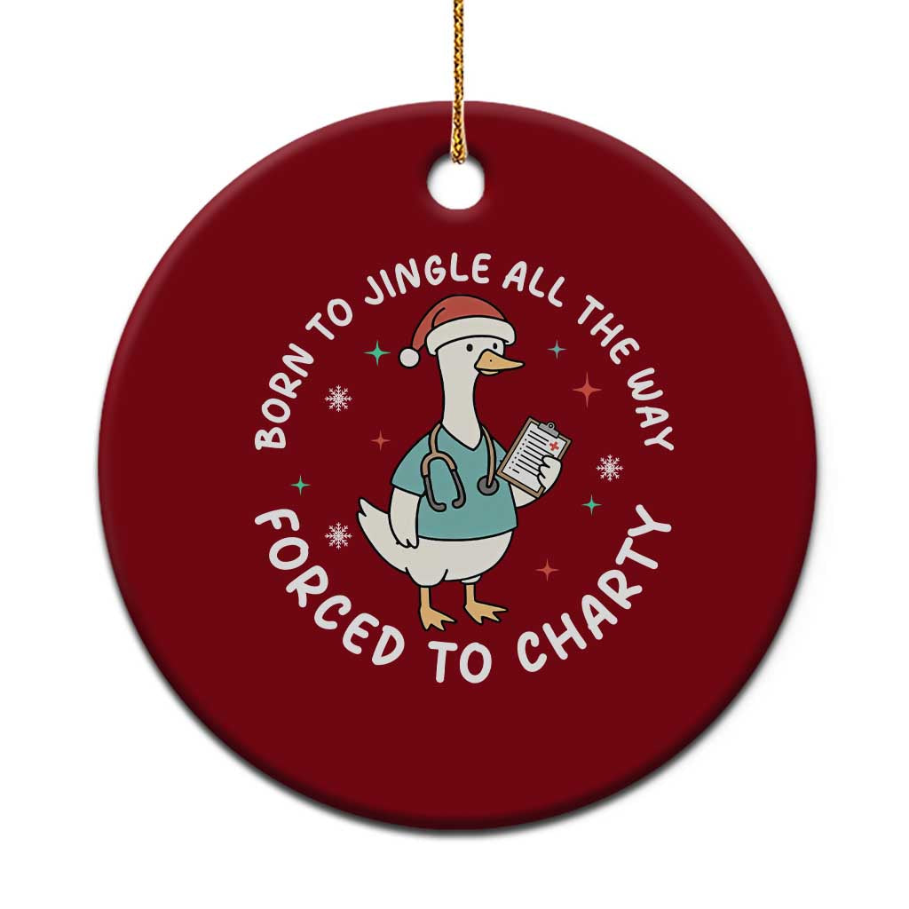 Christmas Goose Nurse Ceramic Ornament Born To Jingle All The Way Forrced To Chart TS14 1pc Red Print Your Wear