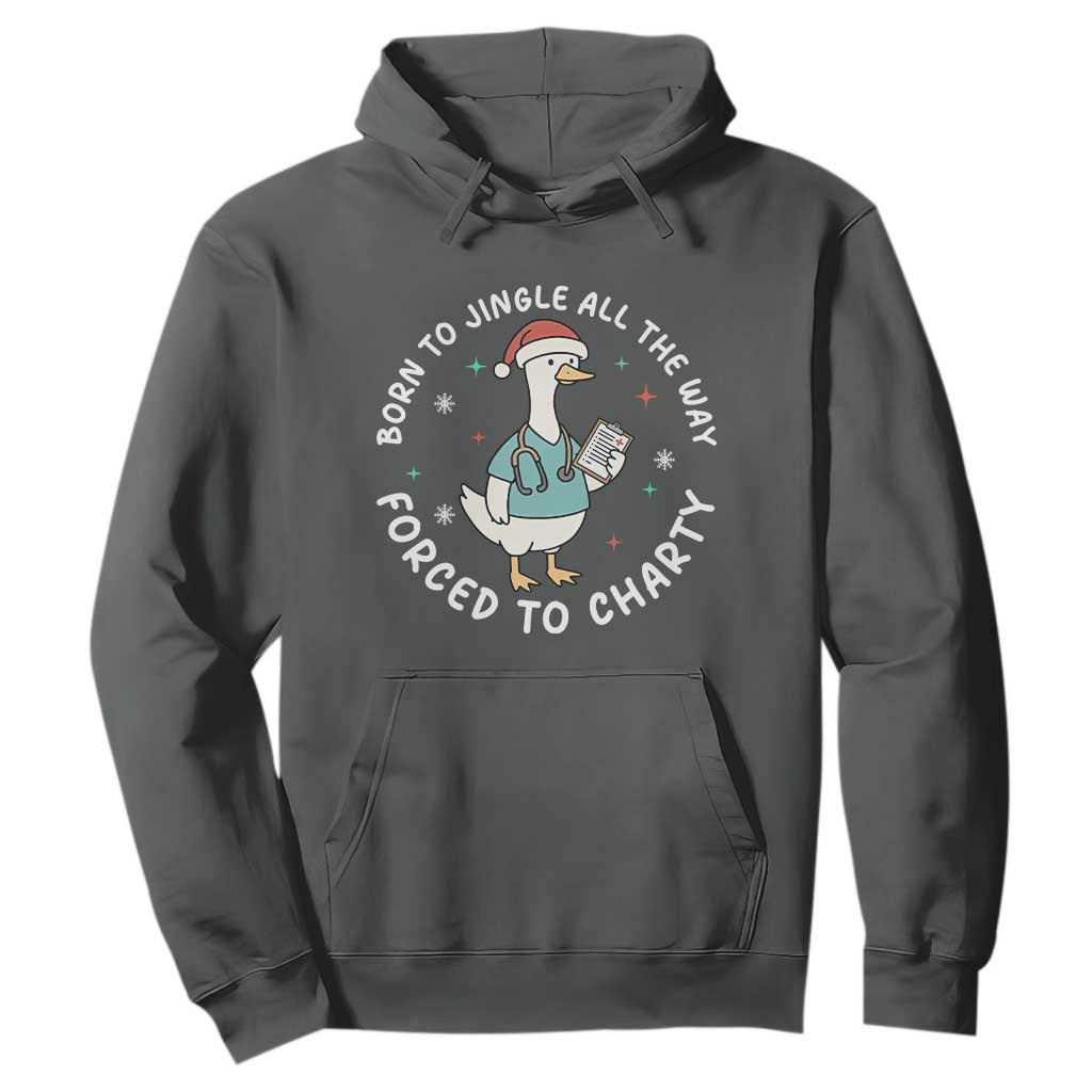 Christmas Goose Nurse Hoodie Born To Jingle All The Way Forrced To Chart TS14 Dark Heather Print Your Wear