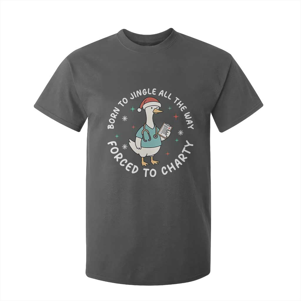 Christmas Goose Nurse T Shirt For Kid Born To Jingle All The Way Forrced To Chart TS14 Dark Heather Print Your Wear