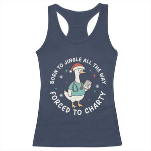 Christmas Goose Nurse Racerback Tank Top Born To Jingle All The Way Forrced To Chart TS14 Navy Print Your Wear