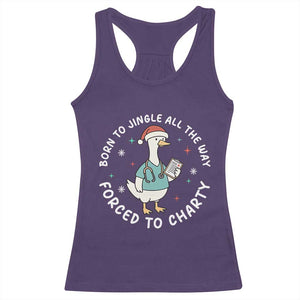 Christmas Goose Nurse Racerback Tank Top Born To Jingle All The Way Forrced To Chart TS14 Purple Print Your Wear