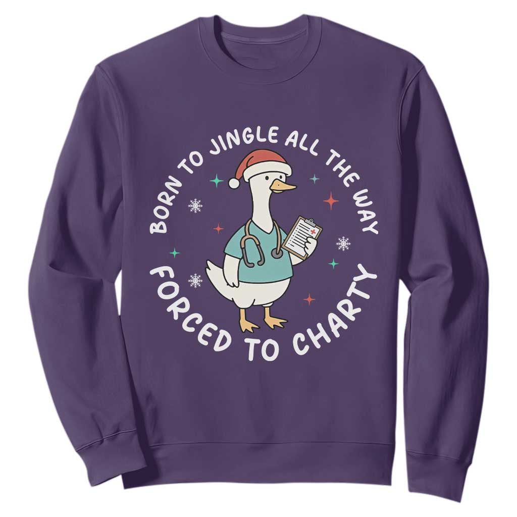 Christmas Goose Nurse Sweatshirt Born To Jingle All The Way Forrced To Chart TS14 Purple Print Your Wear