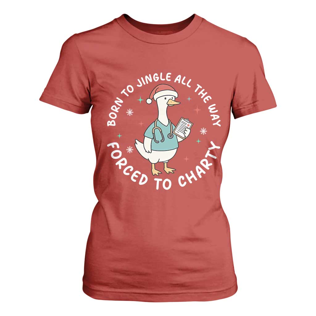 Christmas Goose Nurse T Shirt For Women Born To Jingle All The Way Forrced To Chart - Print Your Wear