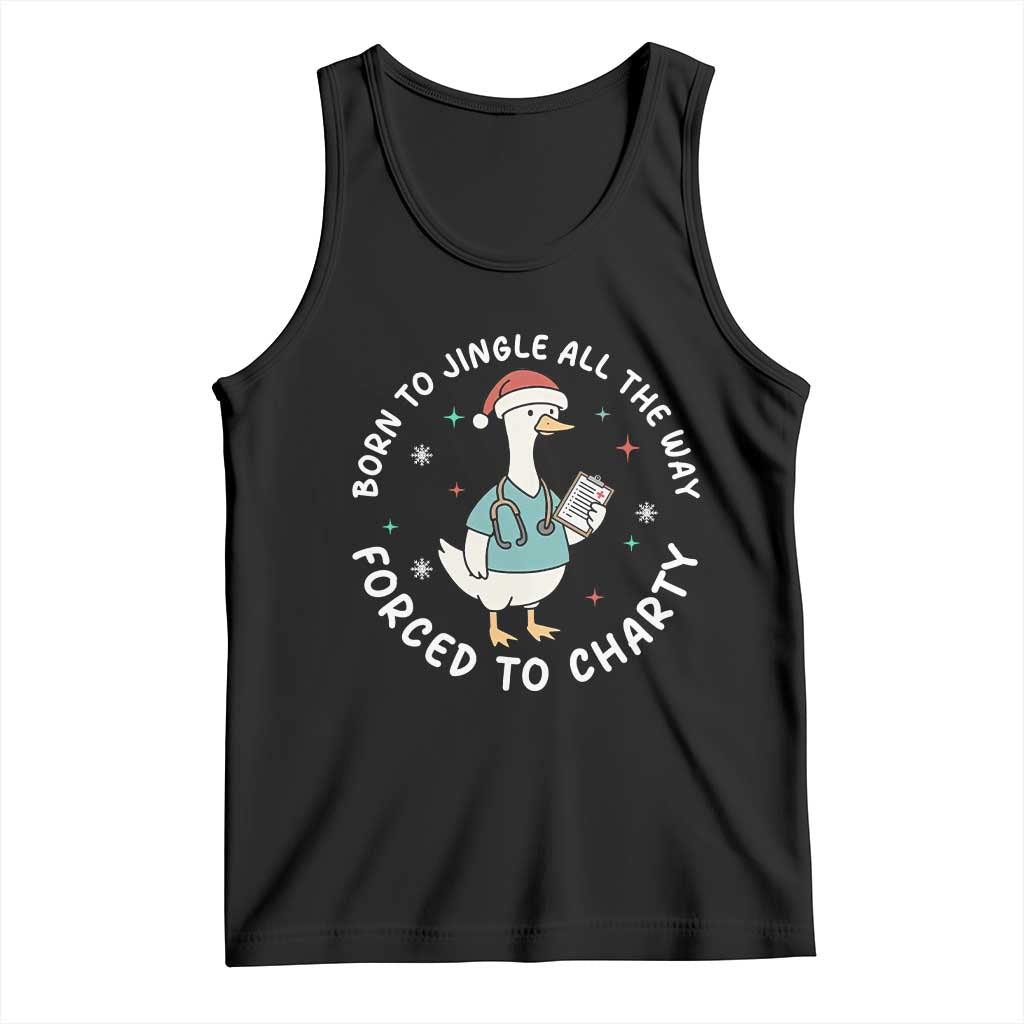 Christmas Goose Nurse Tank Top Born To Jingle All The Way Forrced To Chart TS14 Black Print Your Wear