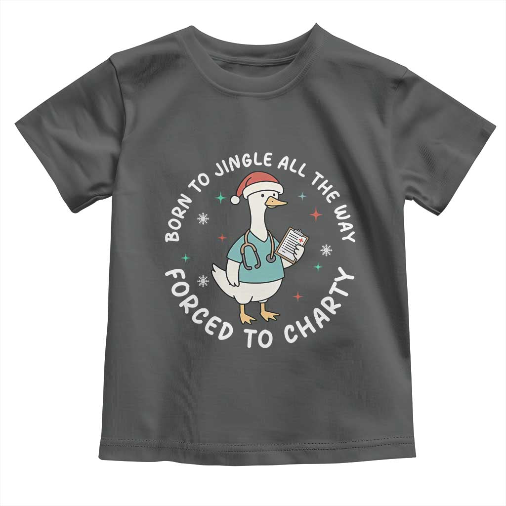 Christmas Goose Nurse Toddler T Shirt Born To Jingle All The Way Forrced To Chart TS14 Dark Heather Print Your Wear