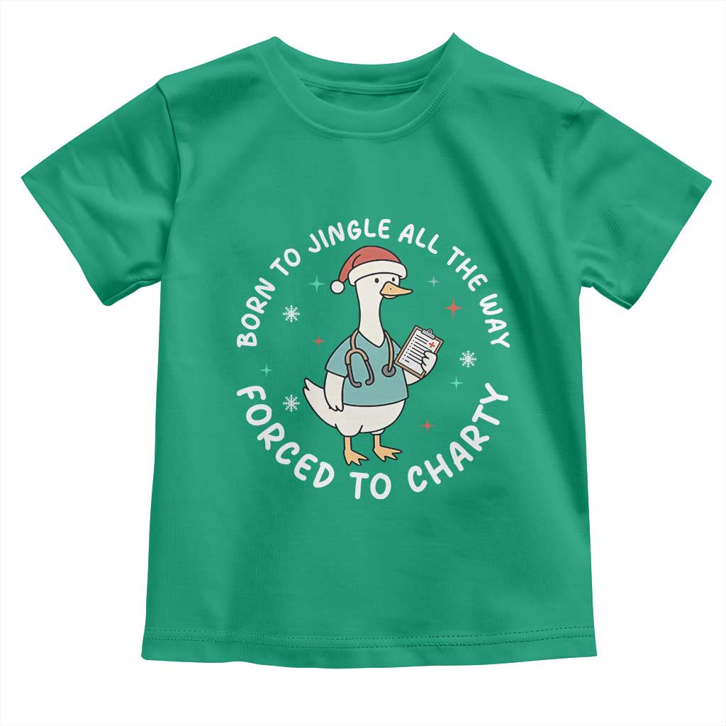 Christmas Goose Nurse Toddler T Shirt Born To Jingle All The Way Forrced To Chart TS14 Irish Green Print Your Wear
