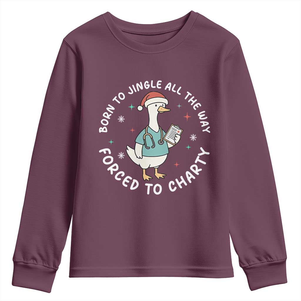 Christmas Goose Nurse Youth Sweatshirt Born To Jingle All The Way Forrced To Chart TS14 Maroon Print Your Wear