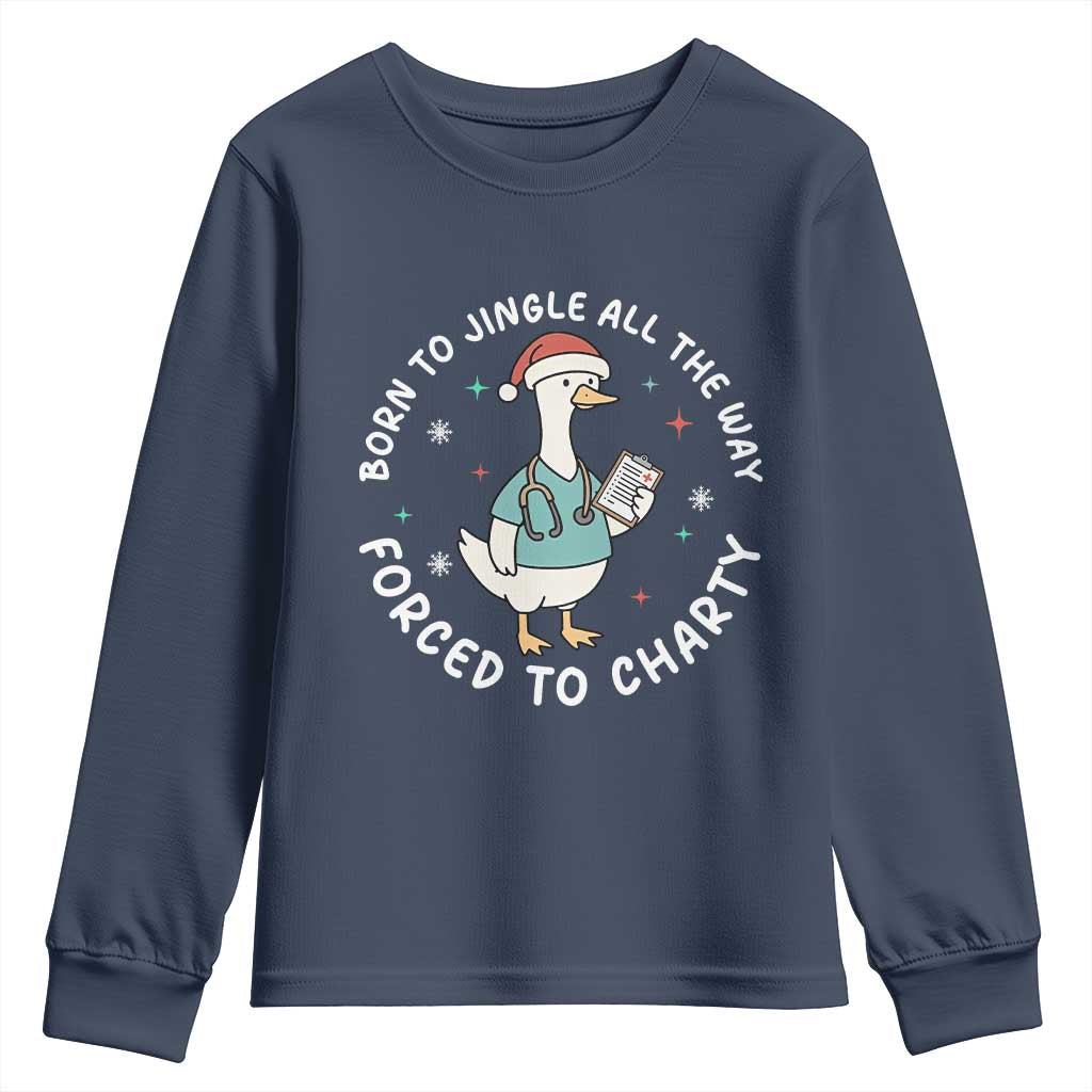 Christmas Goose Nurse Youth Sweatshirt Born To Jingle All The Way Forrced To Chart TS14 Navy Print Your Wear