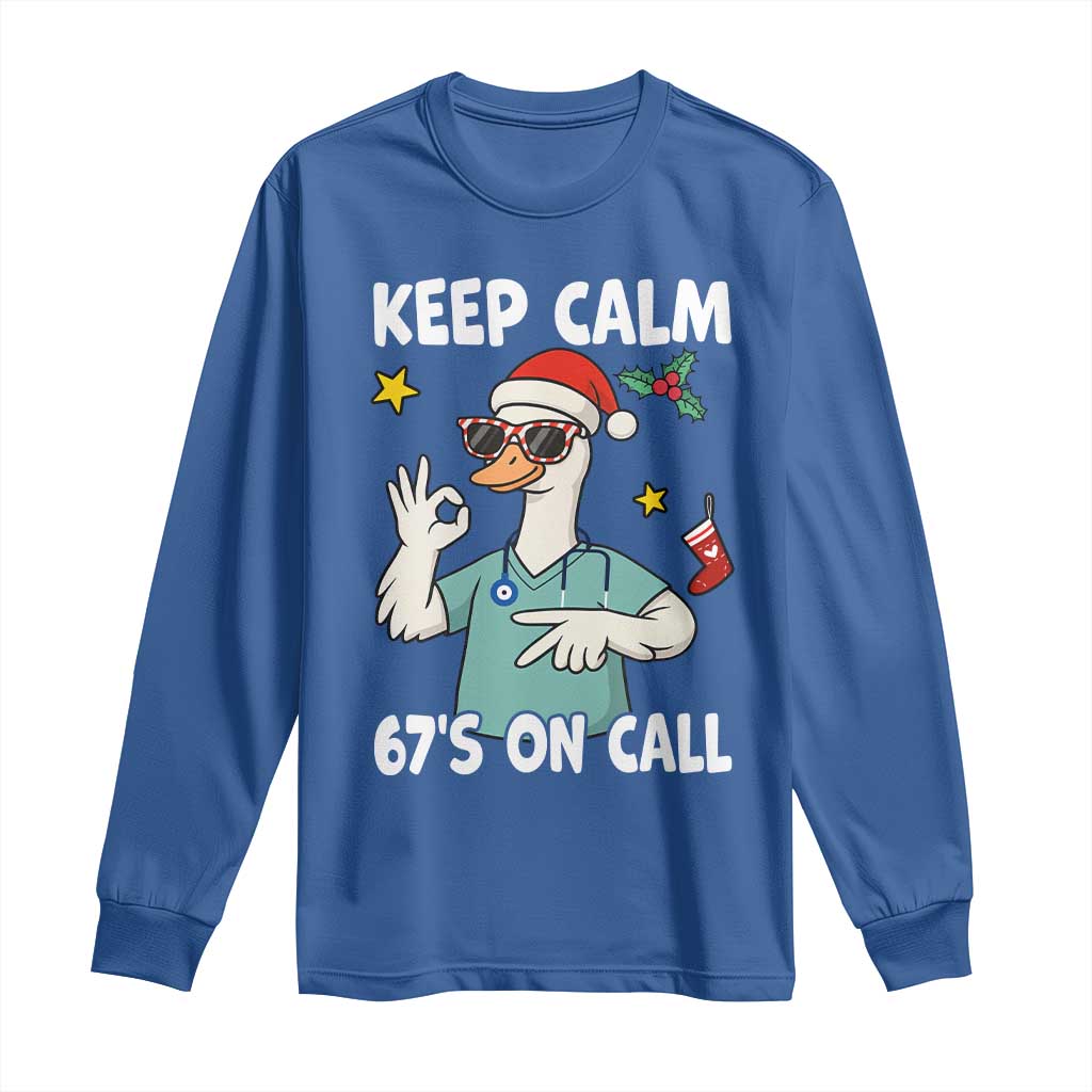 67 Six Seven Goose Nurse Christmas Meme Long Sleeve Shirt TS14 Royal Blue Print Your Wear