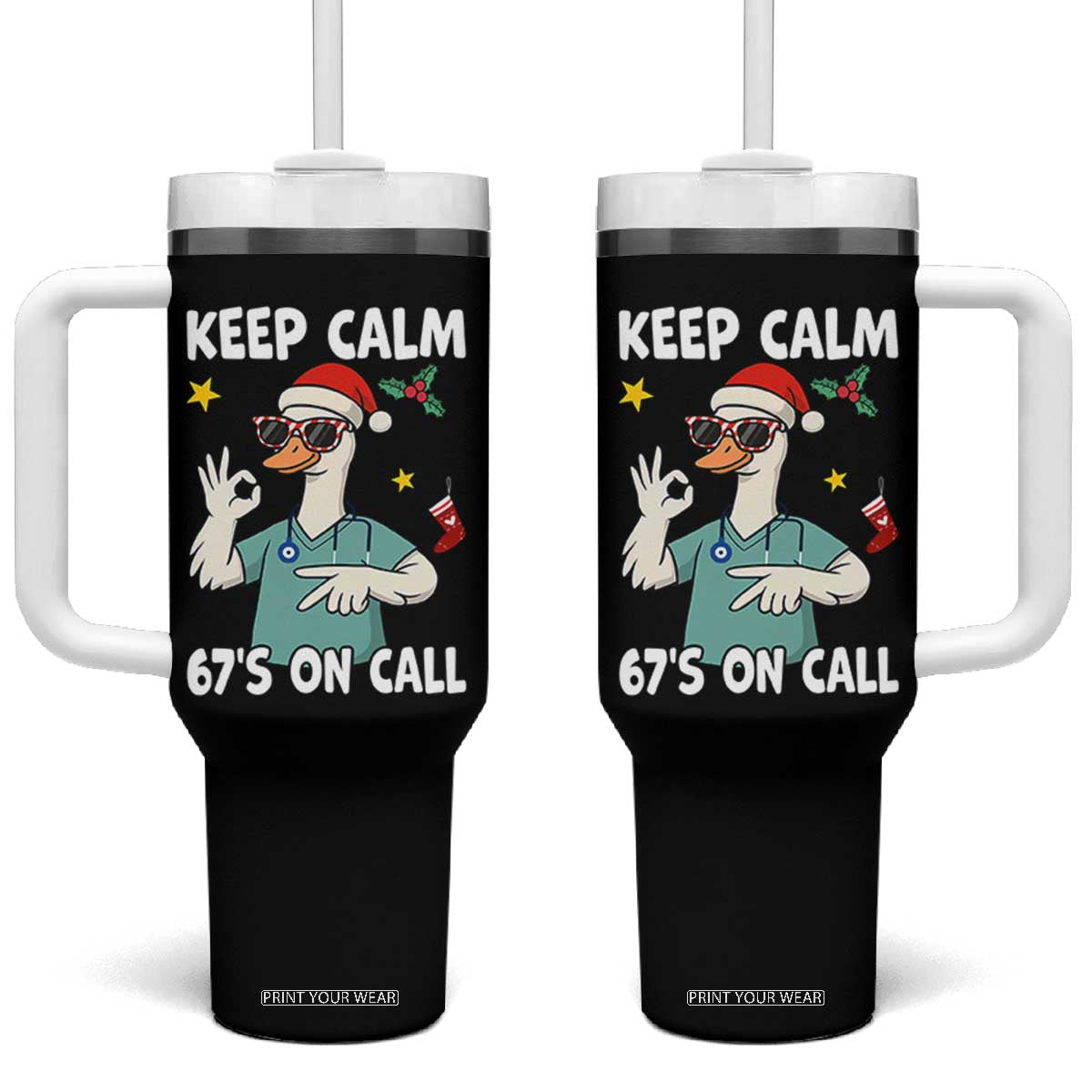 67 Six Seven Goose Nurse Christmas Meme Tumbler With Handle TS14 One Size: 40 oz Black Print Your Wear