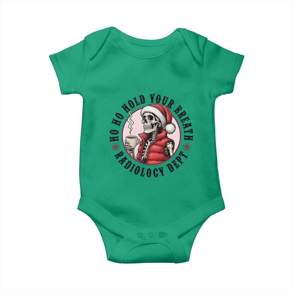 Funny Skeleton Christmas Baby Onesie Ho Ho Hold Your Breath Radiolocy Dept TS14 Irish Green Print Your Wear