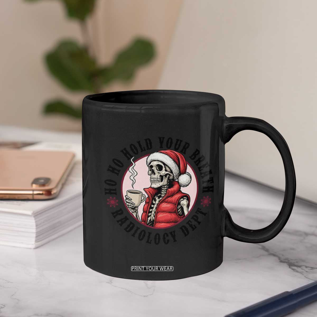 Funny Skeleton Christmas Coffee Mug Ho Ho Hold Your Breath Radiolocy Dept TS14 Print Your Wear