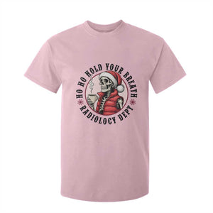 Funny Skeleton Christmas T Shirt For Kid Ho Ho Hold Your Breath Radiolocy Dept TS14 Light Pink Print Your Wear