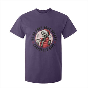 Funny Skeleton Christmas T Shirt For Kid Ho Ho Hold Your Breath Radiolocy Dept TS14 Purple Print Your Wear