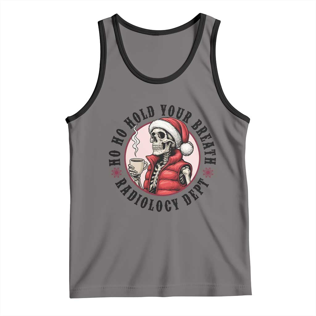 Funny Skeleton Christmas Tank Top Ho Ho Hold Your Breath Radiolocy Dept TS14 Deep Heather Black Print Your Wear