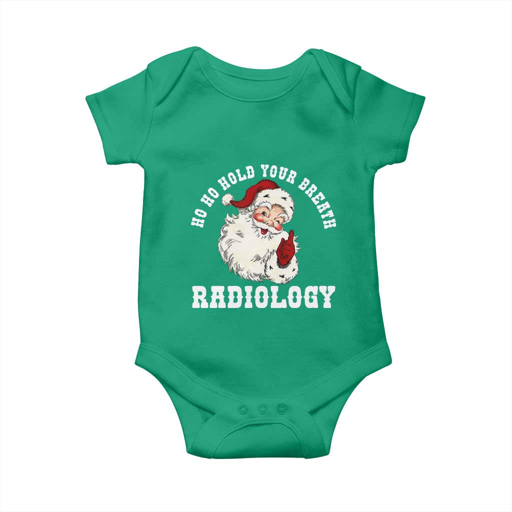 Funny Santa Christmas Baby Onesie Ho Ho Hold Your Breath Radiolocy Dept TS14 Irish Green Print Your Wear