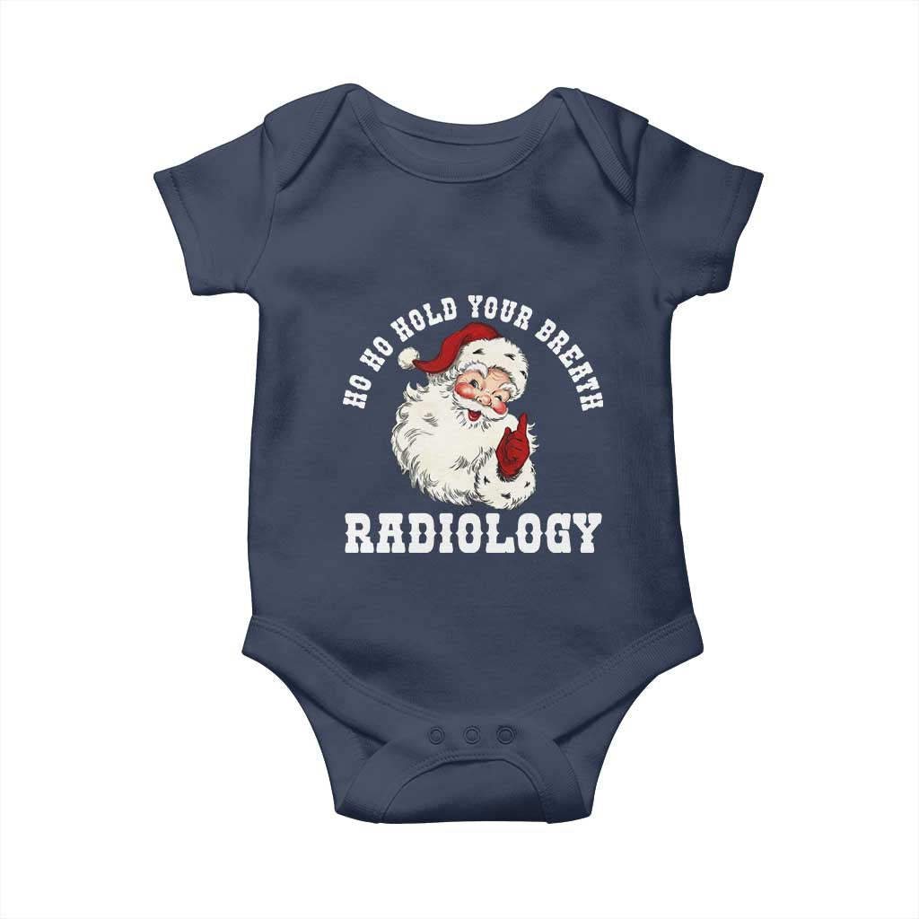 Funny Santa Christmas Baby Onesie Ho Ho Hold Your Breath Radiolocy Dept TS14 Navy Print Your Wear
