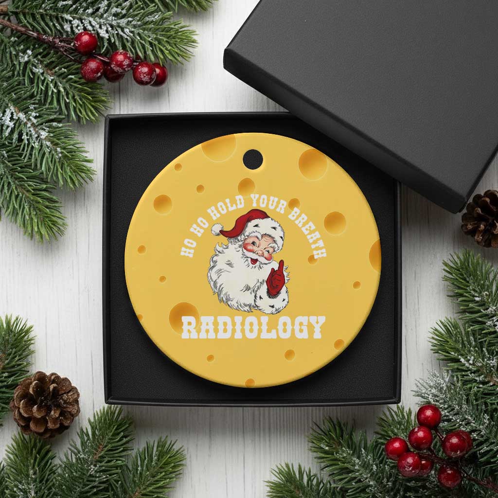 Funny Santa Christmas Ceramic Ornament Ho Ho Hold Your Breath Radiolocy Dept TS14 1pc Yellow Cheese Print Your Wear