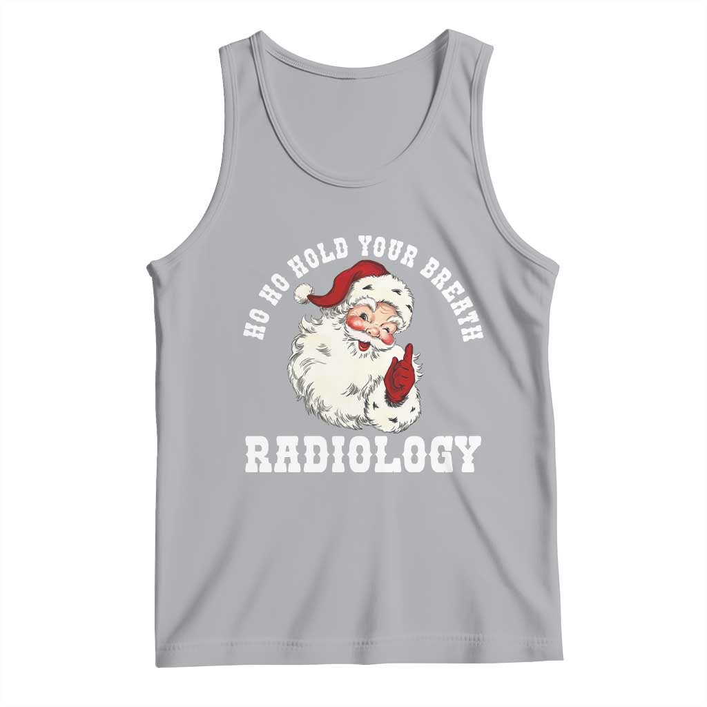 Funny Santa Christmas Tank Top Ho Ho Hold Your Breath Radiolocy Dept TS14 Athletic Heather Print Your Wear
