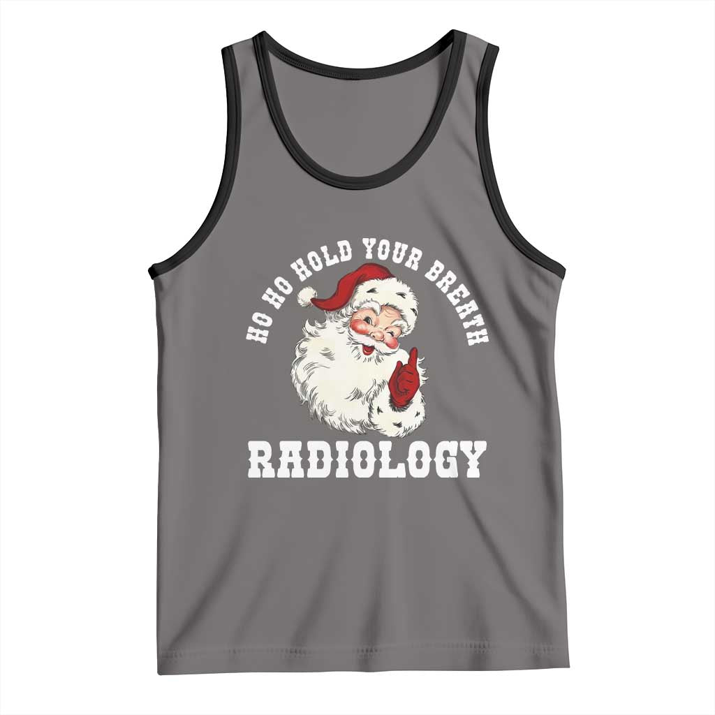 Funny Santa Christmas Tank Top Ho Ho Hold Your Breath Radiolocy Dept TS14 Deep Heather Black Print Your Wear
