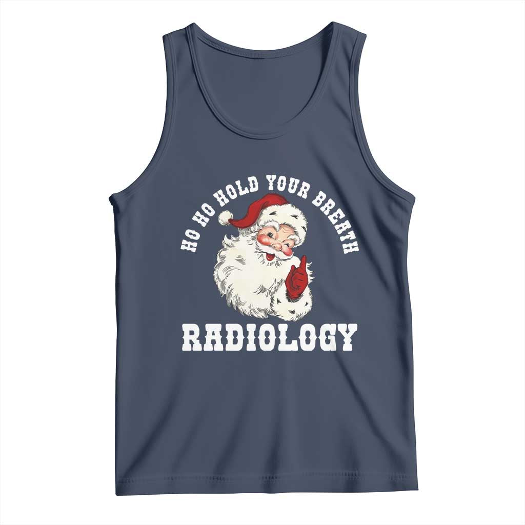 Funny Santa Christmas Tank Top Ho Ho Hold Your Breath Radiolocy Dept TS14 Navy Print Your Wear