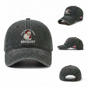 Funny Santa Christmas Washed Cotton Baseball Cap Ho Ho Hold Your Breath Radiolocy Dept TS14 Washed Cap Universal Fit Dark Green Print Your Wear