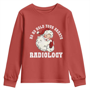 Funny Santa Christmas Youth Sweatshirt Ho Ho Hold Your Breath Radiolocy Dept TS14 Red Print Your Wear