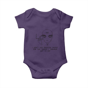 I Do Not Get Enough Credit For The Things I Manage Not To Say Baby Onesie Funny Alien Smoking Sarcastic Adult Humor TS14 Purple Print Your Wear