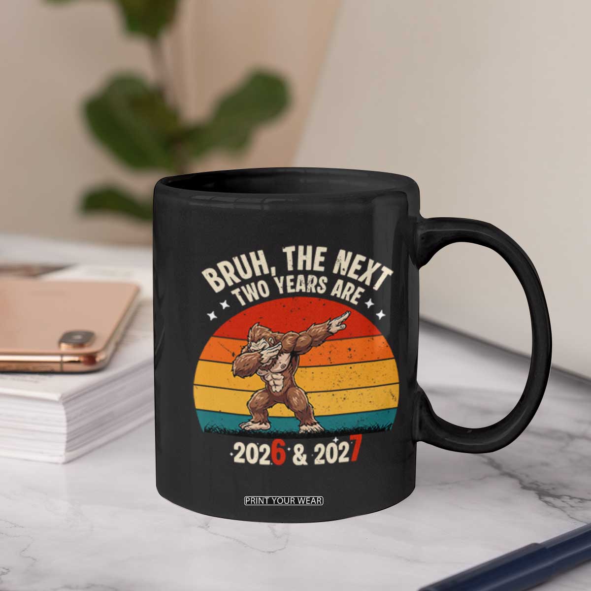 67 New Year Coffee Mug Funny Six Seven Bruh Bigfoot Meme TS14 Print Your Wear
