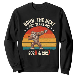 67 New Year Sweatshirt Funny Six Seven Bruh Bigfoot Meme TS14 Black Print Your Wear
