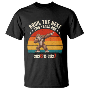 67 New Year T Shirt Funny Six Seven Bruh Bigfoot Meme TS14 Black Print Your Wear