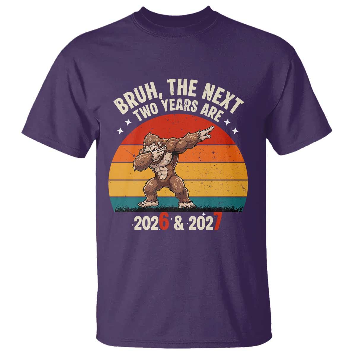 67 New Year T Shirt Funny Six Seven Bruh Bigfoot Meme TS14 Purple Print Your Wear