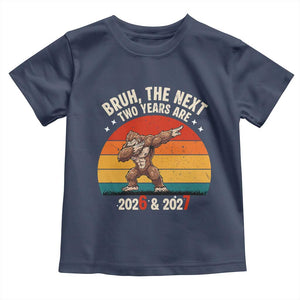 67 New Year Toddler T Shirt Funny Six Seven Bruh Bigfoot Meme TS14 Navy Print Your Wear