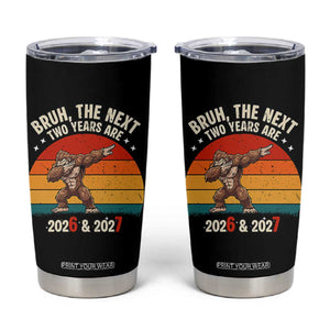 67 New Year Tumbler Cup Funny Six Seven Bruh Bigfoot Meme TS14 Black Print Your Wear