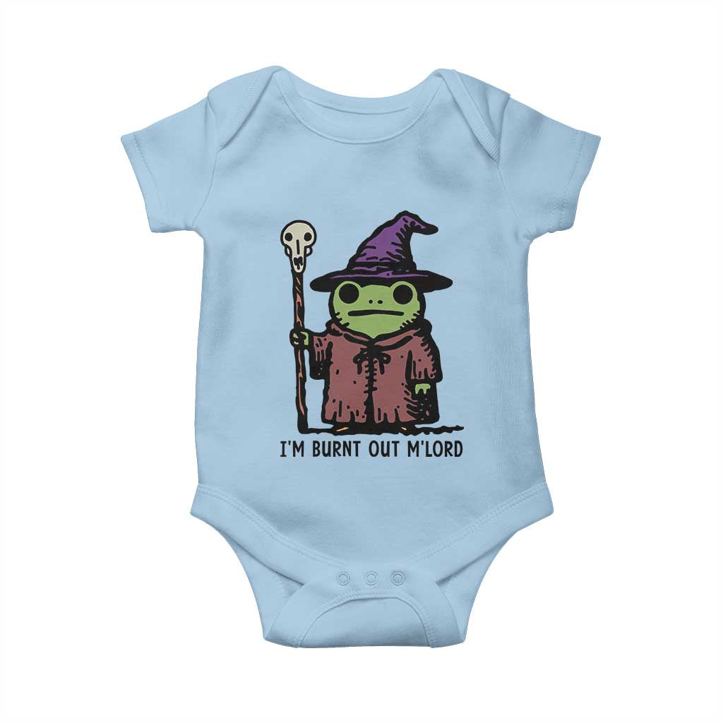 I Am Burnt Out M'lord Baby Onesie Funny Wizard Frog Meme TS14 Light Blue Print Your Wear