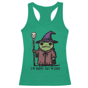 I Am Burnt Out M'lord Racerback Tank Top Funny Wizard Frog Meme TS14 Irish Green Print Your Wear