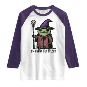 I Am Burnt Out M'lord Raglan Shirt Funny Wizard Frog Meme TS14 White Purple Print Your Wear