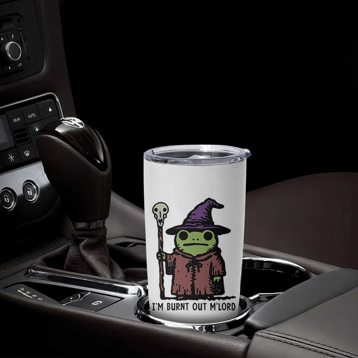 I Am Burnt Out M'lord Tumbler Cup Funny Wizard Frog Meme TS14 Print Your Wear
