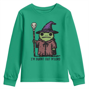 I Am Burnt Out M'lord Youth Sweatshirt Funny Wizard Frog Meme TS14 Irish Green Print Your Wear