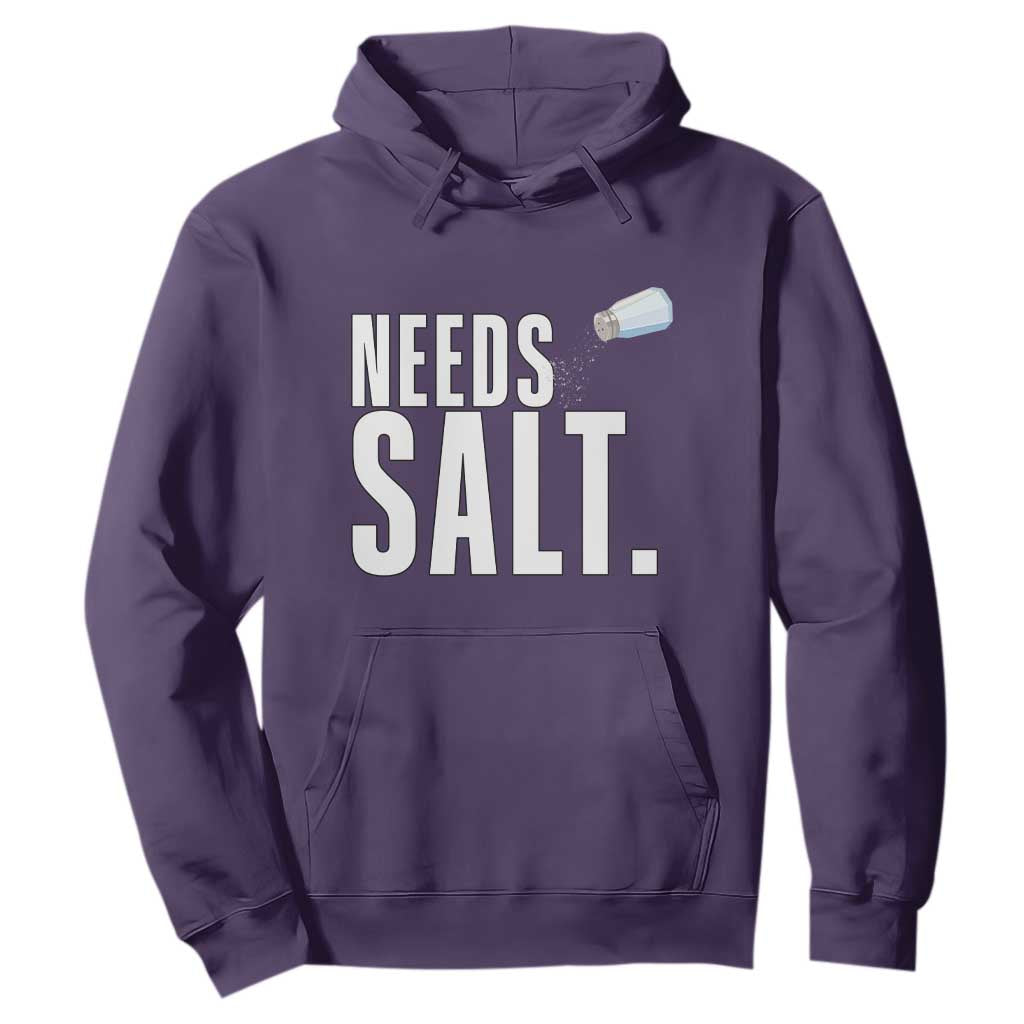 Needs Salt Hoodie Funny Cooking Baking Foodie TS14 Purple Print Your Wear